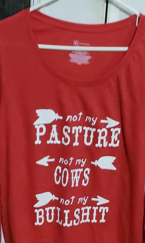 Not My Pasture T-shirt - Pure Country Bling 